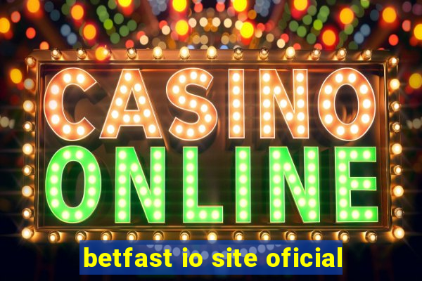 betfast io site oficial